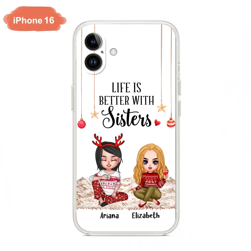 Personalized Besties Phone Case - Gift Idea For Friends/Sisters/Besties - Life Is Better With Sisters - Up to 5 People - Case For iPhone/Samsung