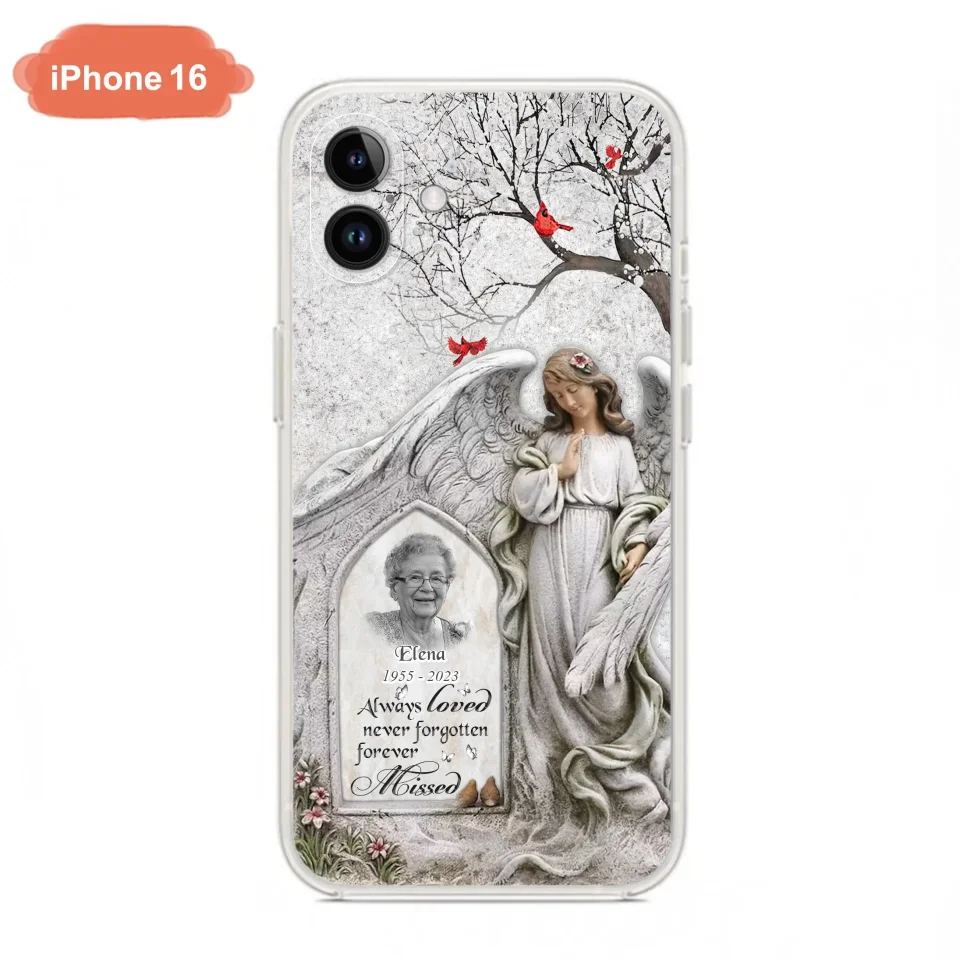 Custom Personalized Angel Memorial Phone Case - Upload Photo - Memorial Gift Idea For Family Member - Always Loved Never Forgotten Forever Missed - Case For iPhone/Samsung