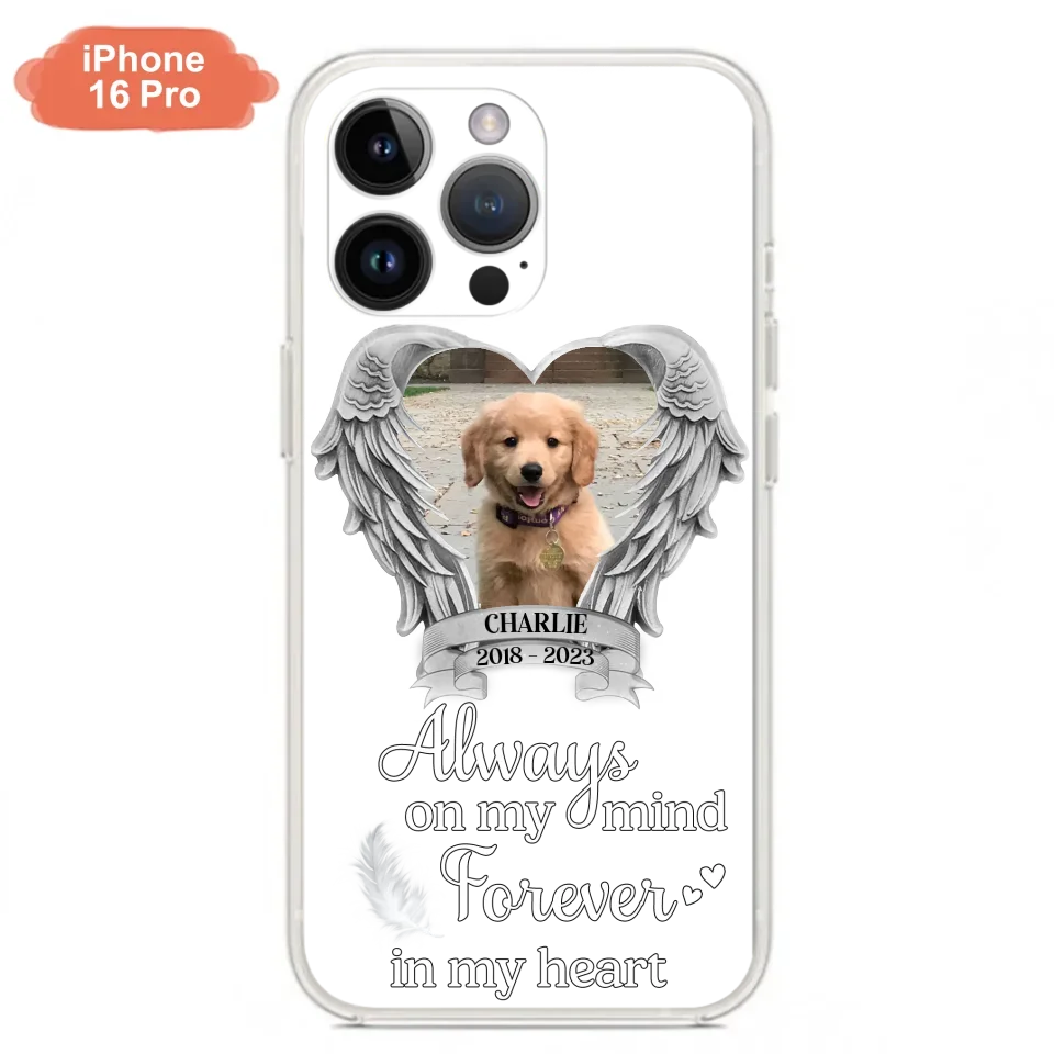 Personalized Memorial Phone Case - Upload Photo - Memorial Gift Idea For Pet Lover - Always On My Mind Forever In My Heart - Case For iPhone/Samsung