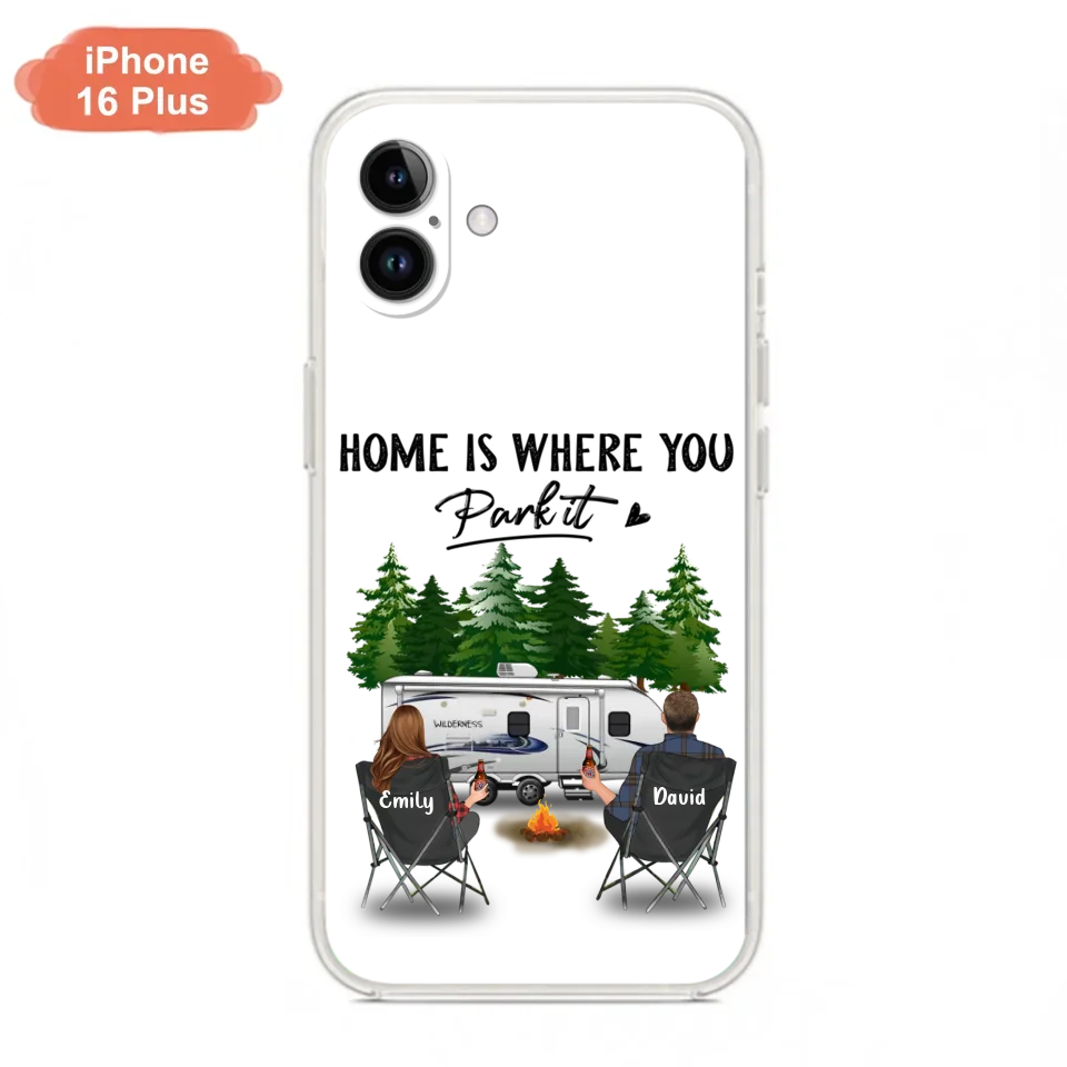 Custom Personalized Camping Phone Case - Gift Idea For Camping Lover/ Couple/ Family/ Friends - Home Is Where You Park It - Case For iPhone/Samsung