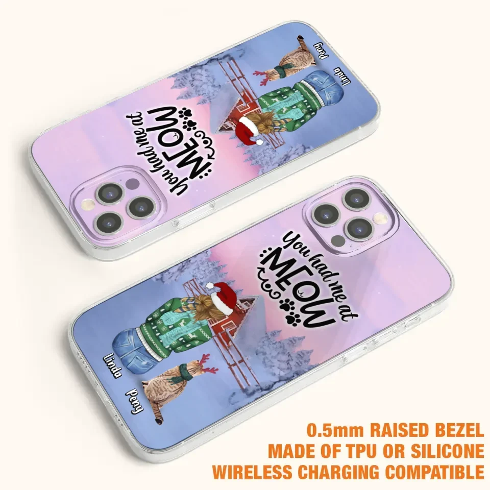 Personalized Christmas Cat Mom Phone Case - Up to 5 Cats - Christmas Gift Idea For Cat Lover - You Had Me At Meow - Case For iPhone And Samsung