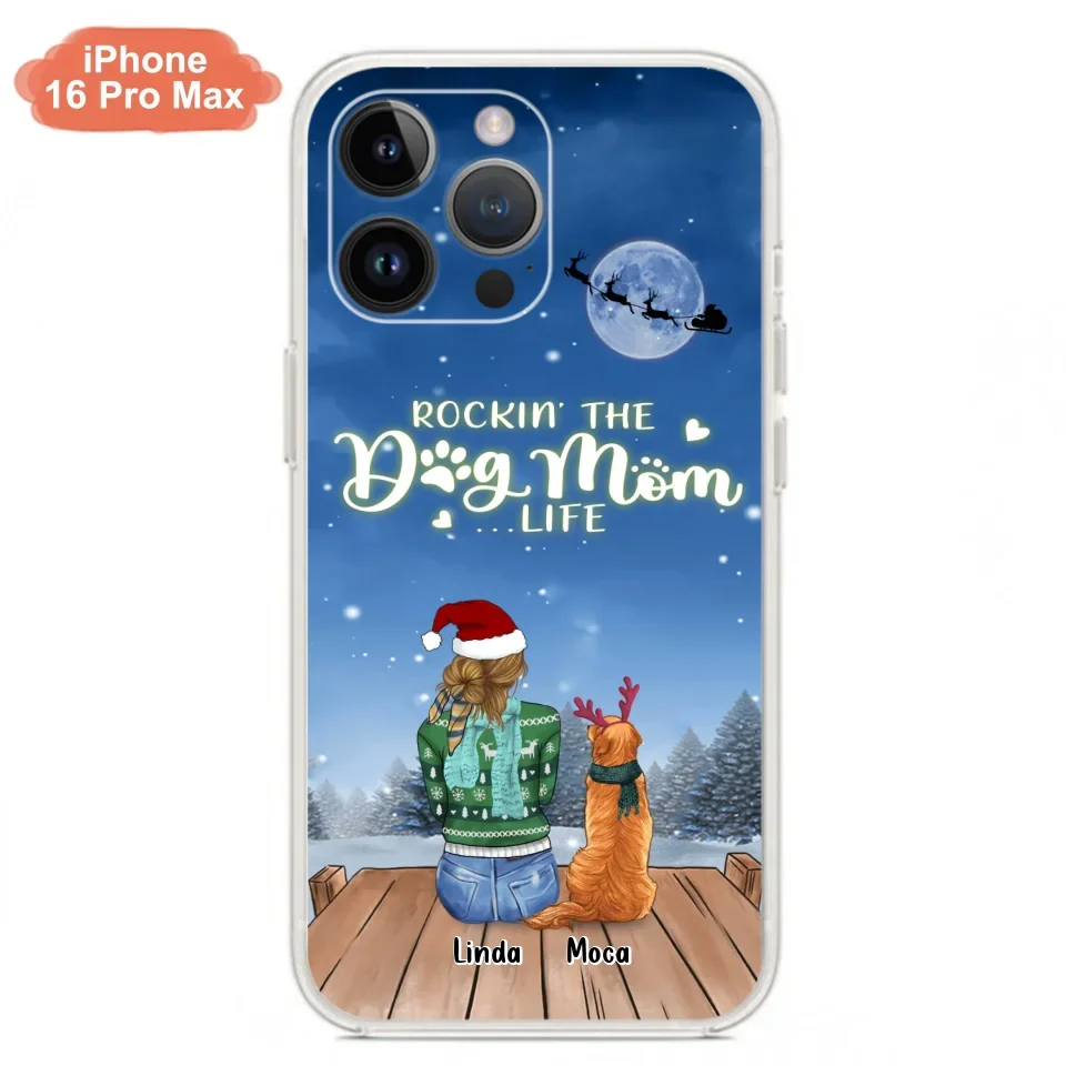 Personalized Christmas Dog Mom Phone Case - Up to 5 Dogs - Gift Idea For Dog Lover/Dog Mom - Rockin' The Dog Mom Life - Case For iPhone And Samsung
