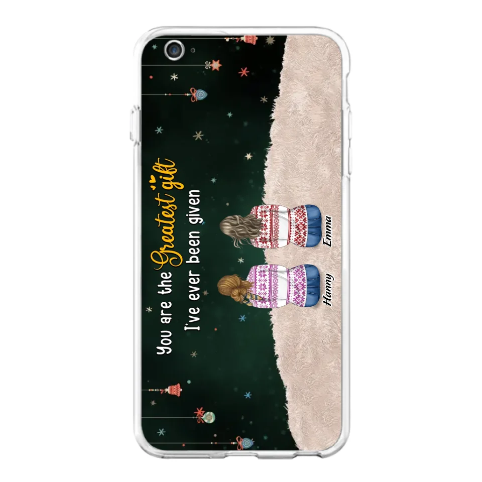 Personalized Christmas Friends Phone Case - Christmas Gift Idea For Friends/Sisters - Up to 12 People - You Are The Greatest Gift I've Ever Been Given - Case For iPhone And Samsung