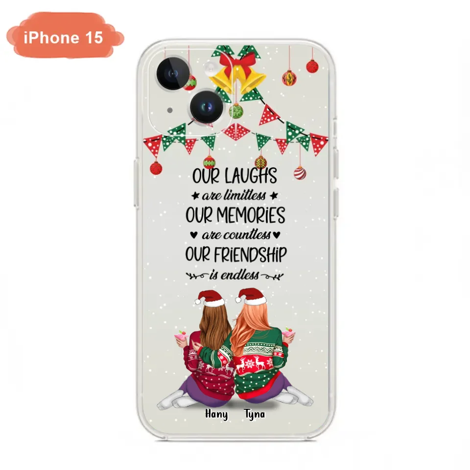 Custom Personalized Christmas Friends Phone Case - Gift Idea For Best Friends With Up To 5 Girls - Our Laughs Are Limitless - Cases For iPhone And Samsung