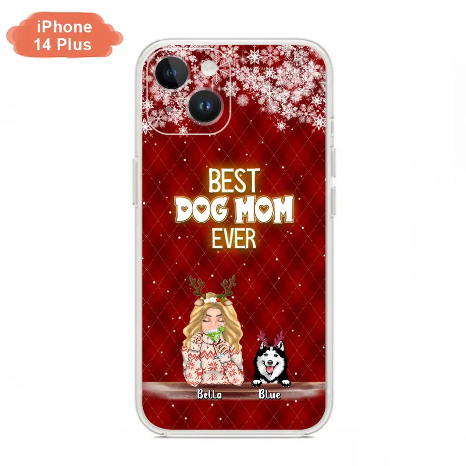 Personalized Christmas Dog Mom Phone Case - Up to 5 Dogs - Christmas Gift Idea For Dog Mom/Dog Lover - Best Dog Mom Ever - Case For iPhone And Samsung
