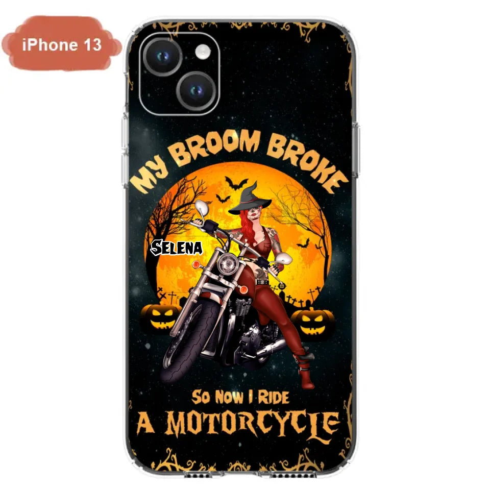 Custom Personalized Witch Phone Case - Upto 4 Dogs - Halloween Gifts For Friends/Dog Lovers  - My Broom Broke So Now I Ride A Motorcycle - Case For iPhone/Samsung
