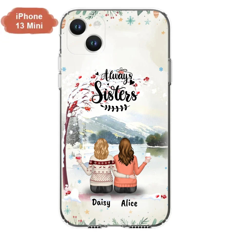 Custom Personalized Sisters Phone Case - Christmas/Autumn/Winter Sisters - Upto 3 Girls - Best Gift For Friends - Phone Case For iPhone And Samsung
