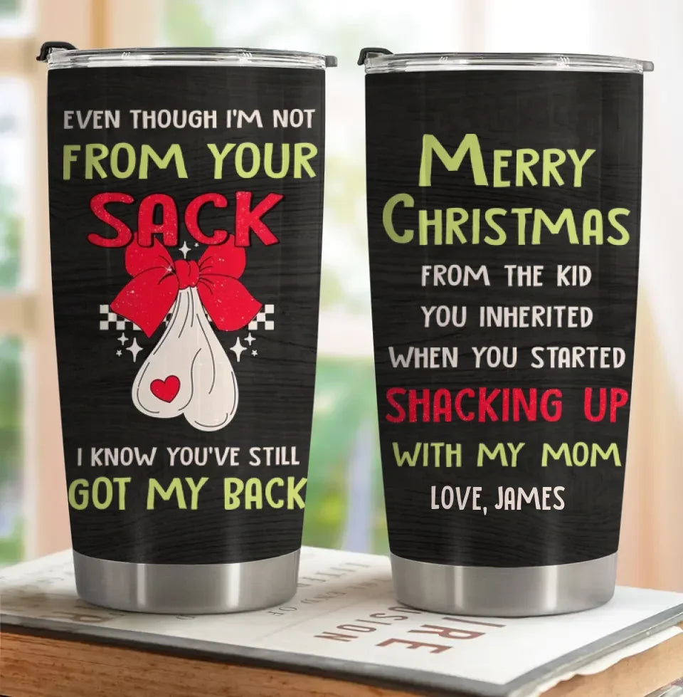 Personalized Stepdad Tumbler - Christmas Gift Idea For Stepdad - Merry Christmas From The Kid You Inherited When You Started Shacking Up With My Mom