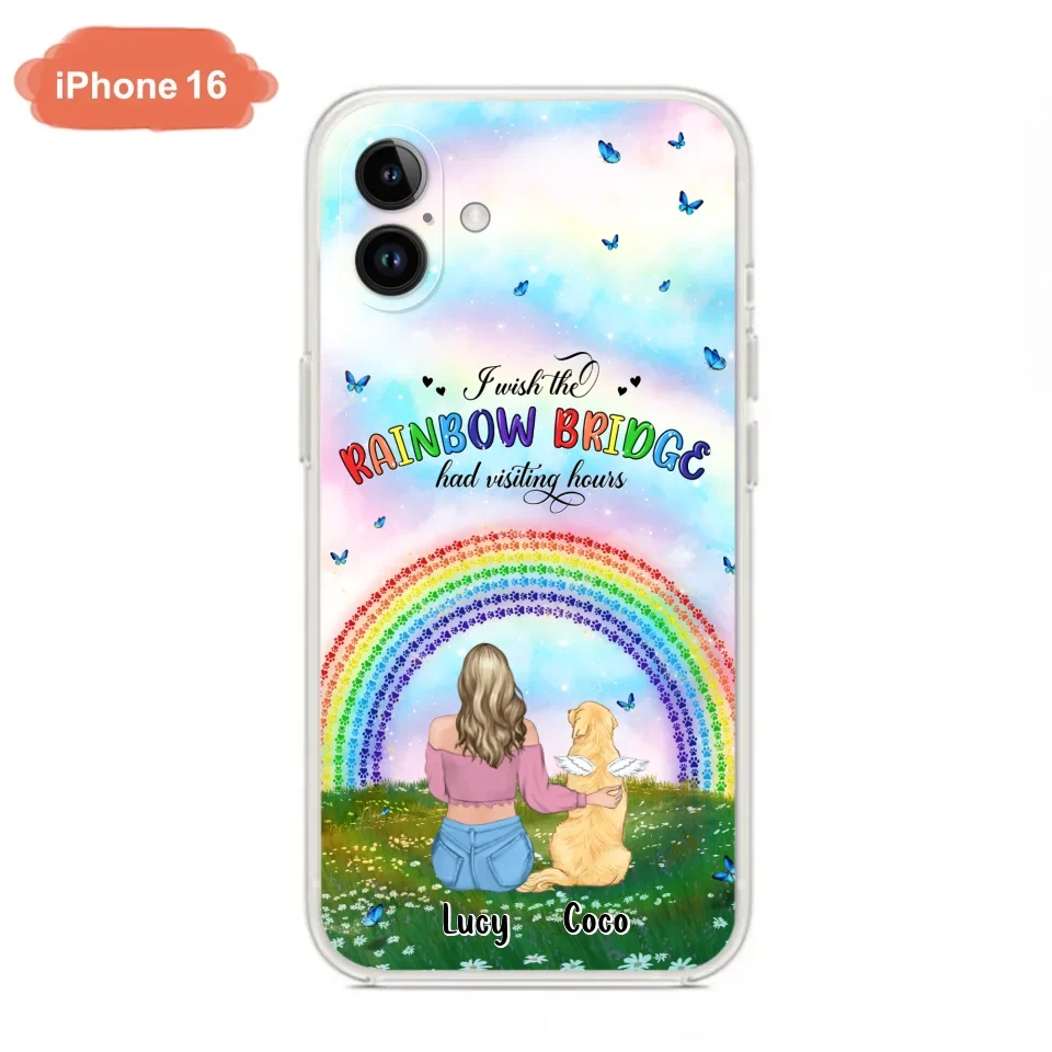 Custom Personalized Dog, Cat Memorial Phone Case  - Upto 4 Pets - Memorial Gift For Dog/ Cat Lover - I Wish The Rainbow Bridge Had Visiting Hours - Case For iPhone And Samsung