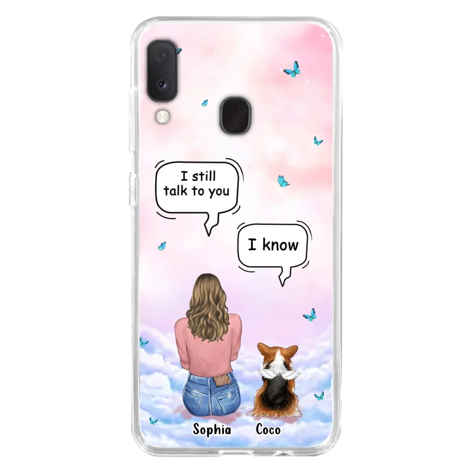 Custom Personalized Memorial Pet Phone Case - Upto 4 Pets - Memorial Gift Idea For Dog/Cat Lover - I Still Talk To You - Case For iPhone And Samsung
