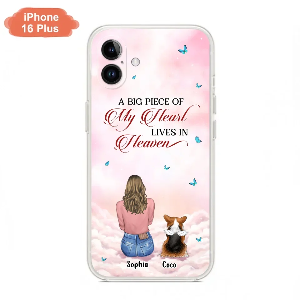 Custom Personalized Memorial Pet Phone Case - Upto 4 Pets - Memorial Gift Idea For Dog/Cat Lover -   A Big Piece Of My Heart Lives In Heaven - Case For iPhone And Samsung