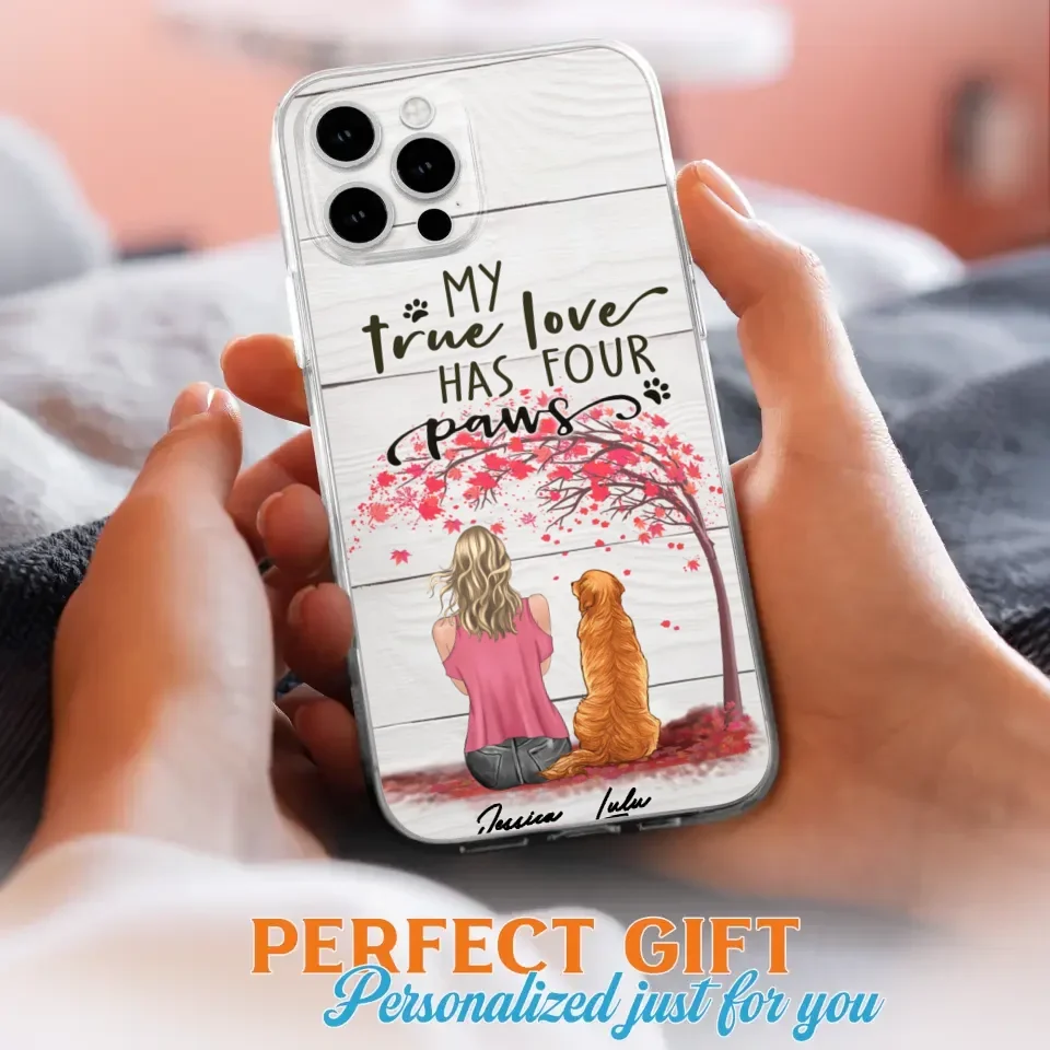 Custom Personalized Dog Mom Phone Case - Upto 5 Dogs - Gift Idea For Mother's Day/Dog Lovers - My True Love Has Four Paws - Case For iPhone And Samsung