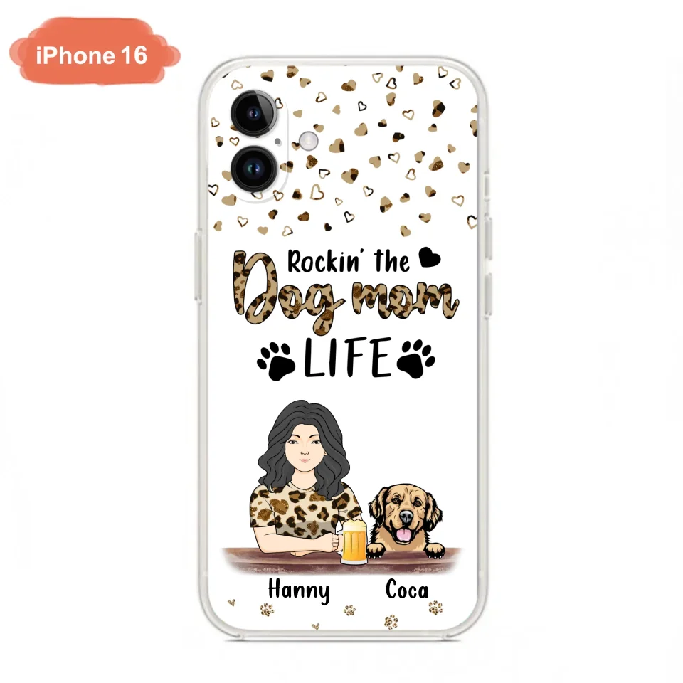 Custom Personalized Dog Mom Phone Case - Upto 4 Dogs - Mother's Day Gift Idea For Dog Lover/ Dog Mom - Rockin' The Dog Mom Life - Case For iPhone And Samsung