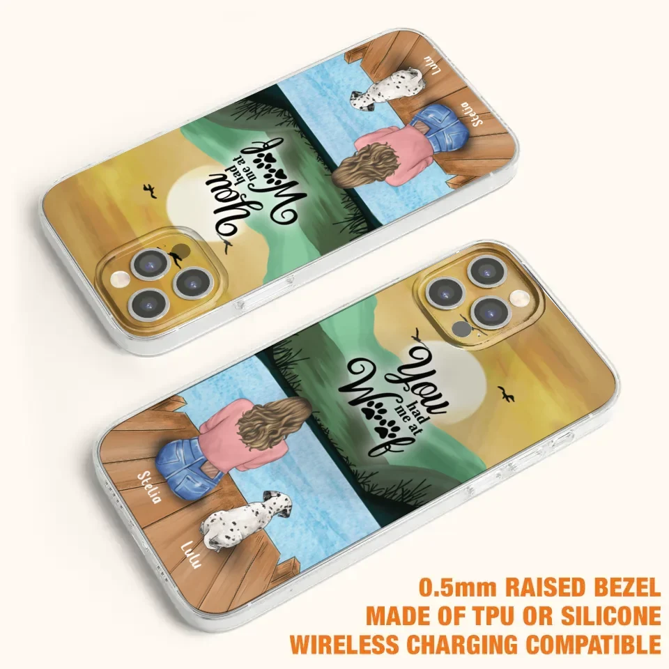 Personalized Dog Mom Phone Case - Gifts For Dog Lover With Up to 4 Dogs - You Had Me At Woof - The New Version for iPhone 16 Series