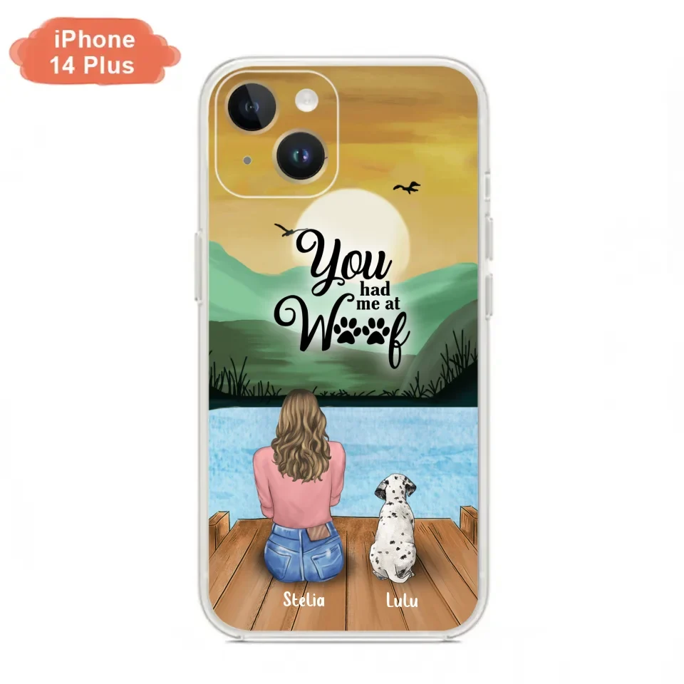 Personalized Dog Mom Phone Case - Gifts For Dog Lover With Up to 4 Dogs - You Had Me At Woof - The New Version for iPhone 16 Series