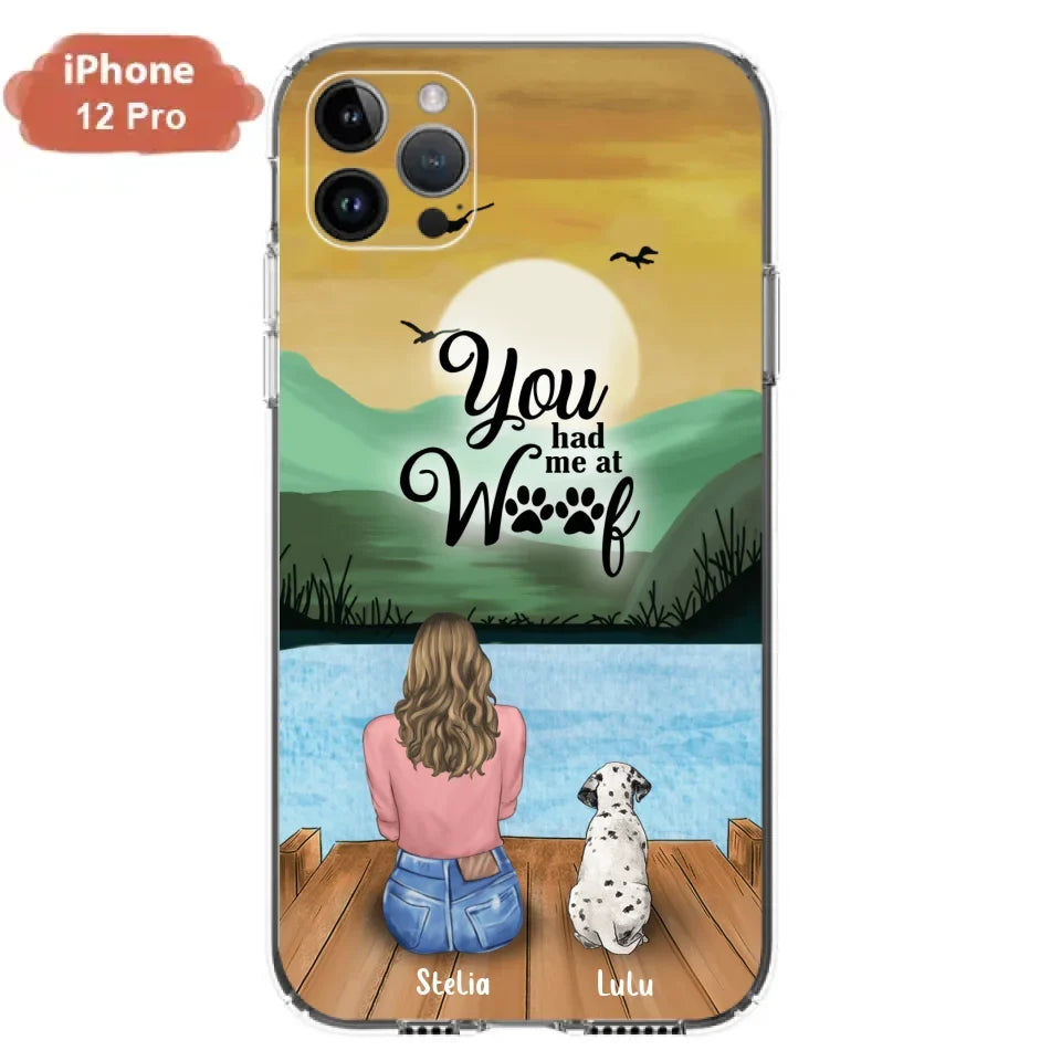 Personalized Dog Mom Phone Case - Gifts For Dog Lover With Up to 4 Dogs - You Had Me At Woof - The New Version for iPhone 16 Series