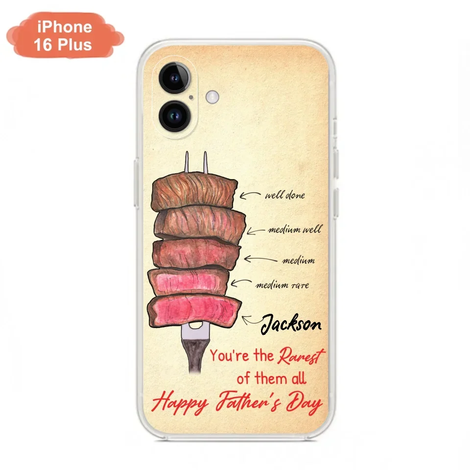 Custom Personalized Father's Day Phone Case - Gift Idea For Father's Day - You're The Rarest Of Them All - Cases For iPhone And Samsung