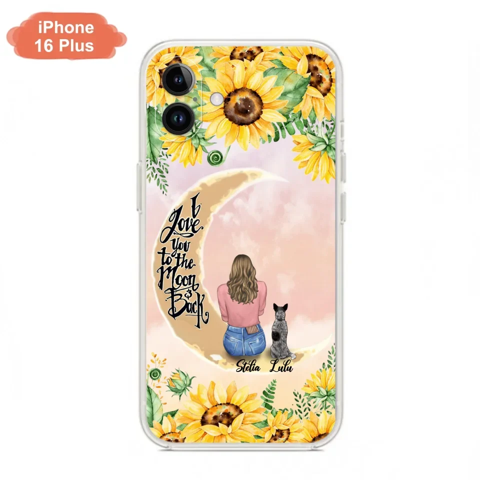 Custom Phone Case For Dog Lovers - Best Gift With Personalized Dogs - I Love You To The Moon and Back