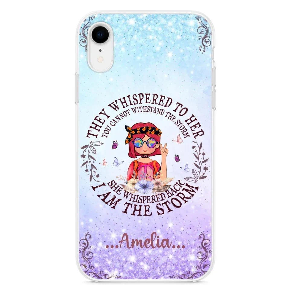 Custom Personalized Hippie Girl Phone Case - Best Gift For Hippie Girl - I Am The Storm - Case For iPhone And Samsung