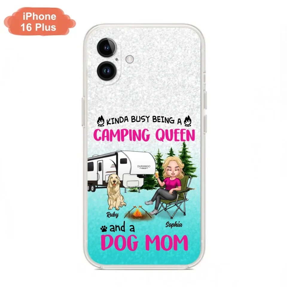 Custom Personalized Dog Camping Queen Phone Case - Upto 4 Dogs - Gift Idea For Dog Lovers/ Mother's Day - Kinda Busy Being A Camping Queen And A Dog Mom - Case For iPhone And Samsung
