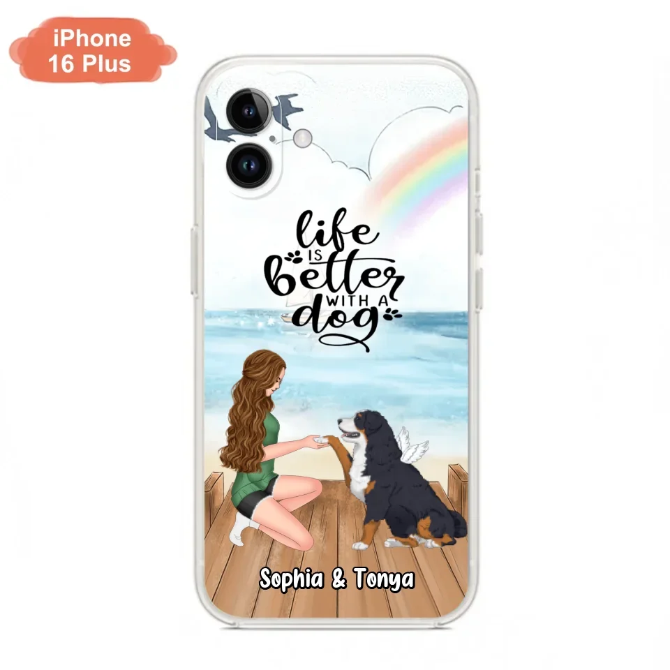 Custom Personalized Dog Mom Phone Case - Gift Idea For Dog Lovers - Life Is Better With A Dog - Case for iPhone & Samsung