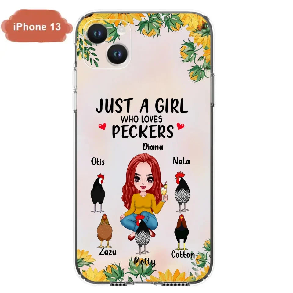 Personalized Chickens Phone Case - Up to 5 Chickens - Just A Girl Who Loves Peckers