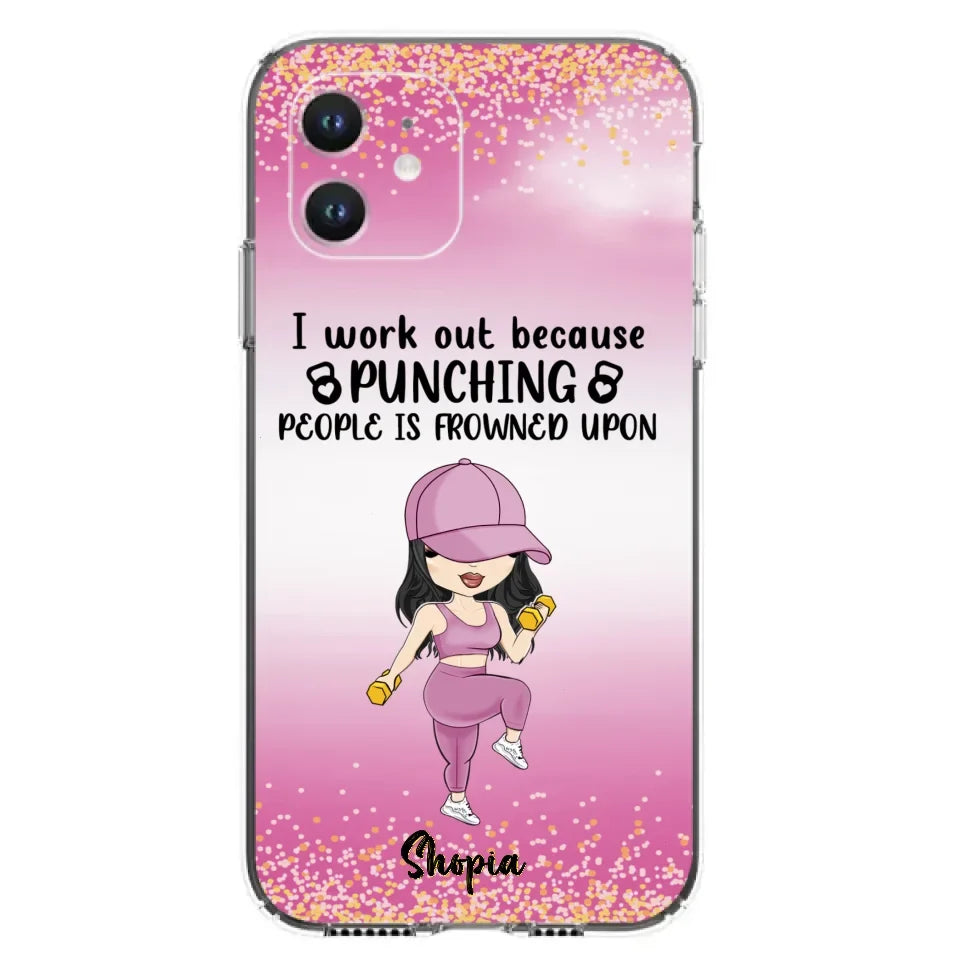 Custom Personalized Gym Girl Chibi Phone Case - Gift Idea For Gym Lovers - I Worked Out Because Punching People Is Frowned Upon - Cases For iPhone And Samsung