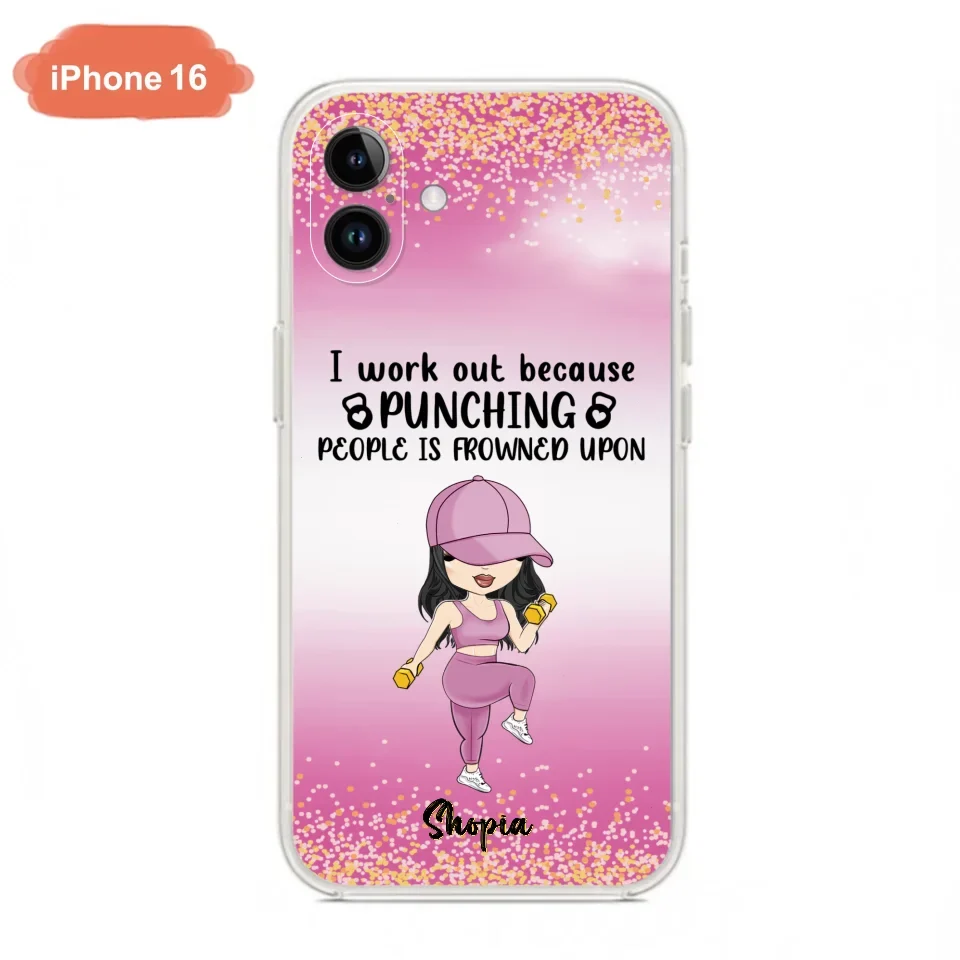 Custom Personalized Gym Girl Chibi Phone Case - Gift Idea For Gym Lovers - I Worked Out Because Punching People Is Frowned Upon - Cases For iPhone And Samsung