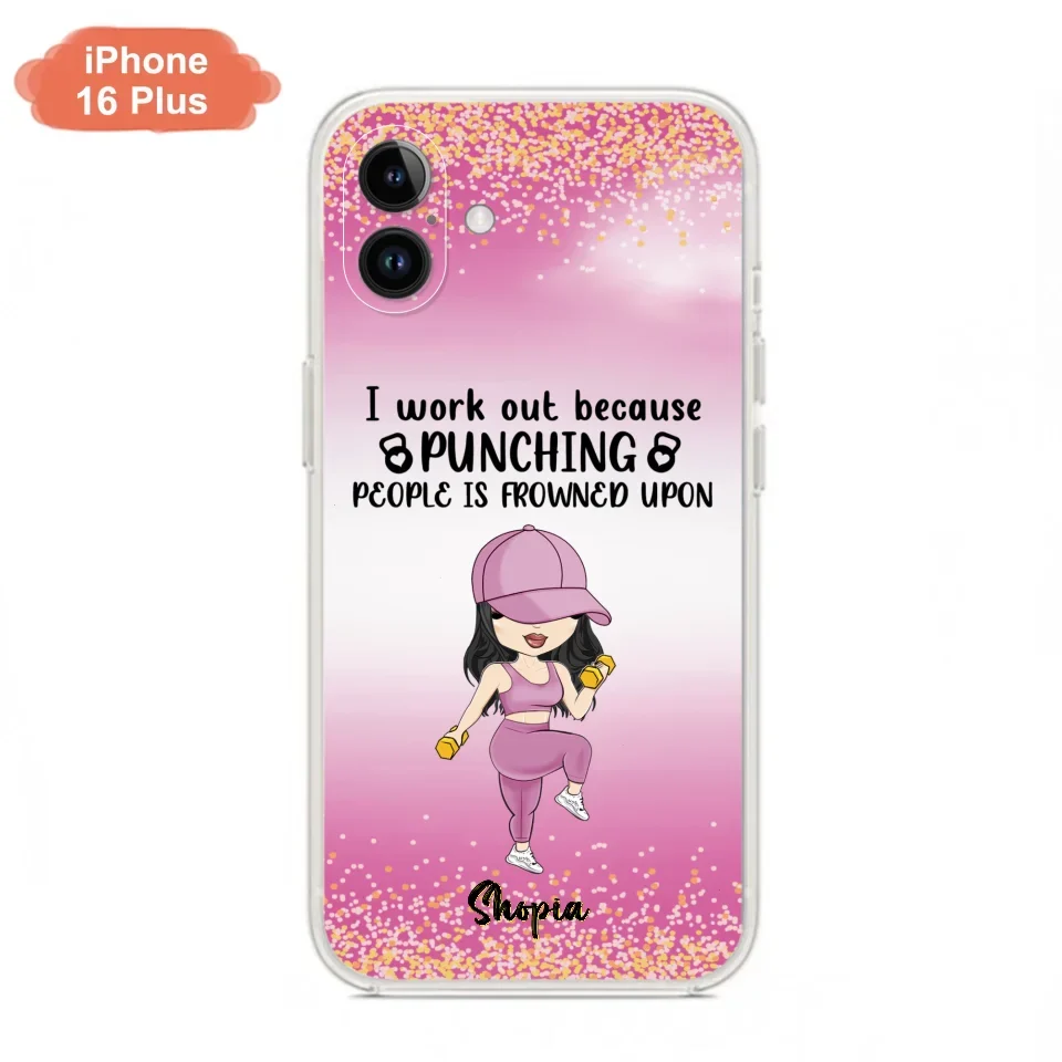 Custom Personalized Gym Girl Chibi Phone Case - Gift Idea For Gym Lovers - I Worked Out Because Punching People Is Frowned Upon - Cases For iPhone And Samsung