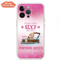 Custom Personalized Pontoon Queen Phone Case - Gift Idea For Pontoon Lover - I Hate Being Sexy But I'm A Pontoon Queen So I Can't Help It - Case For iPhone And Samsung