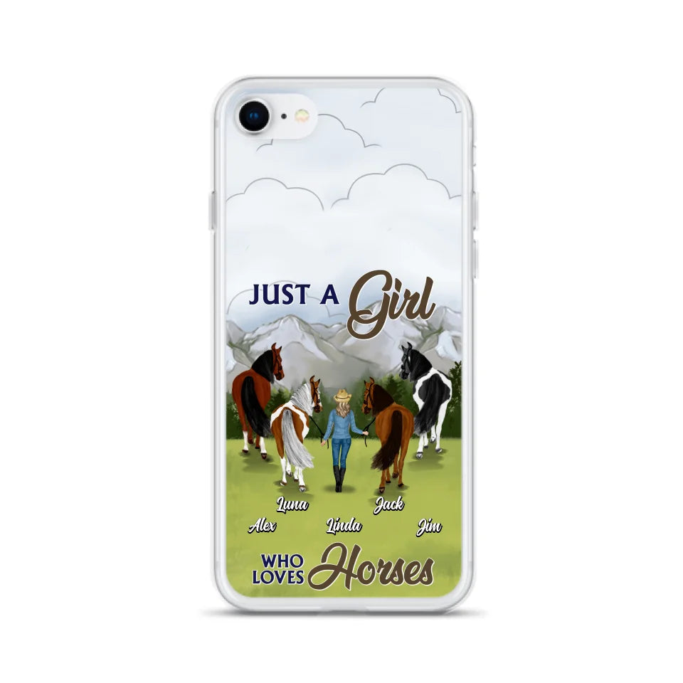 Personalized Horse Lady Phone Case for iPhone/ Samsung - Gift Idea For Horse Lovers with up to 4 Horses - Just A Girl Who Loves Horses