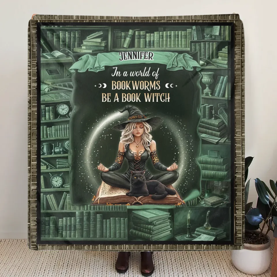 Personalized Book Witch Quilt/Fleece Throw Blanket - Gift For Witch Book Lover - In A World Of Book Worms Be A Book Witch