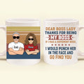 Personalized Dear Boss Mug - Best Gift Idea For Friends - Dear Boss Thanks For Being My Boss