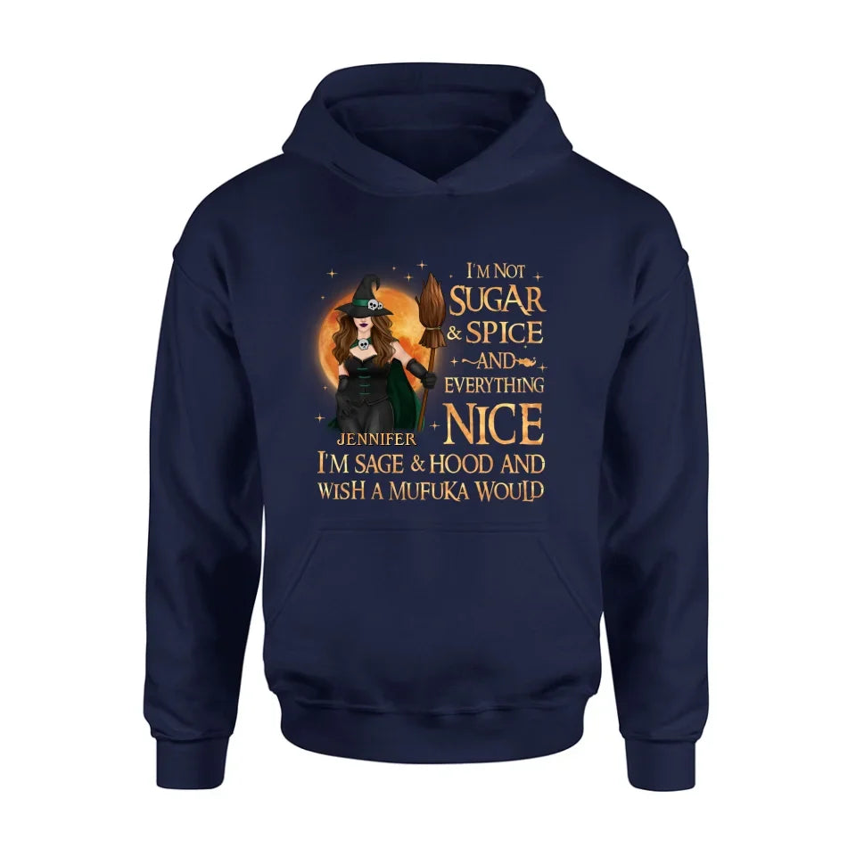 Personalized Witch Shirt/Hoodie - Gift Idea For Halloween/Witch - I'm Sage & Hood And Wish A Mufuka Would