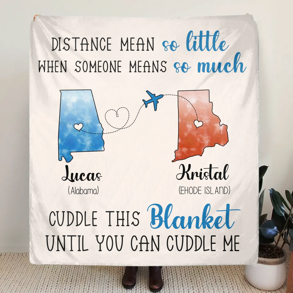 Personalized State Friends Quilt/Fleece Throw Blanket - Gift Idea For Friends - Cuddle This Blanket Until You Can Cuddle Me