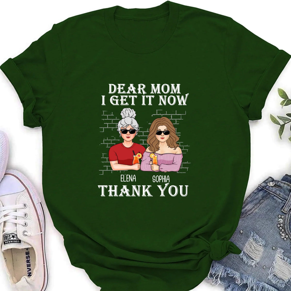 Personalized Dear Mom Shirt/Hoodie - Mother's Day Gift From Daughter - I Get It Now