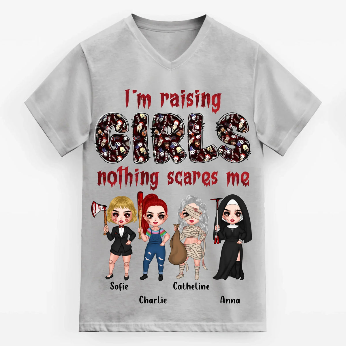 Personalized Horror Girl T-Shirt/Sweater/Hoodie - Up to 4 Girls - I'm Raising Girls Nothing Scares Me