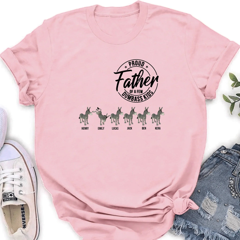 Personalized Donkey T-Shirt - Gift Idea For Mother/Father - Proud Father Of A Few Dumbass Kids