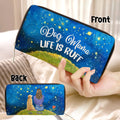 Personalized Dog Mom Long Wallet - Mother's Day Gift Idea For Dog Lover - Dog Mama Life Is Ruff