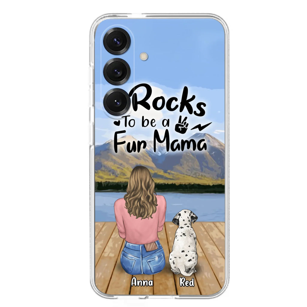Custom Personalized Pet Mom/Pet Dad Phone Case - Gifts For Pet Lovers With Up to 4 Dogs/ Cats/ Rabbits - It Rocks To Be A Fur Mama