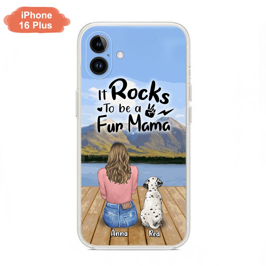 Custom Personalized Pet Mom/Pet Dad Phone Case - Gifts For Pet Lovers With Up to 4 Dogs/ Cats/ Rabbits - It Rocks To Be A Fur Mama