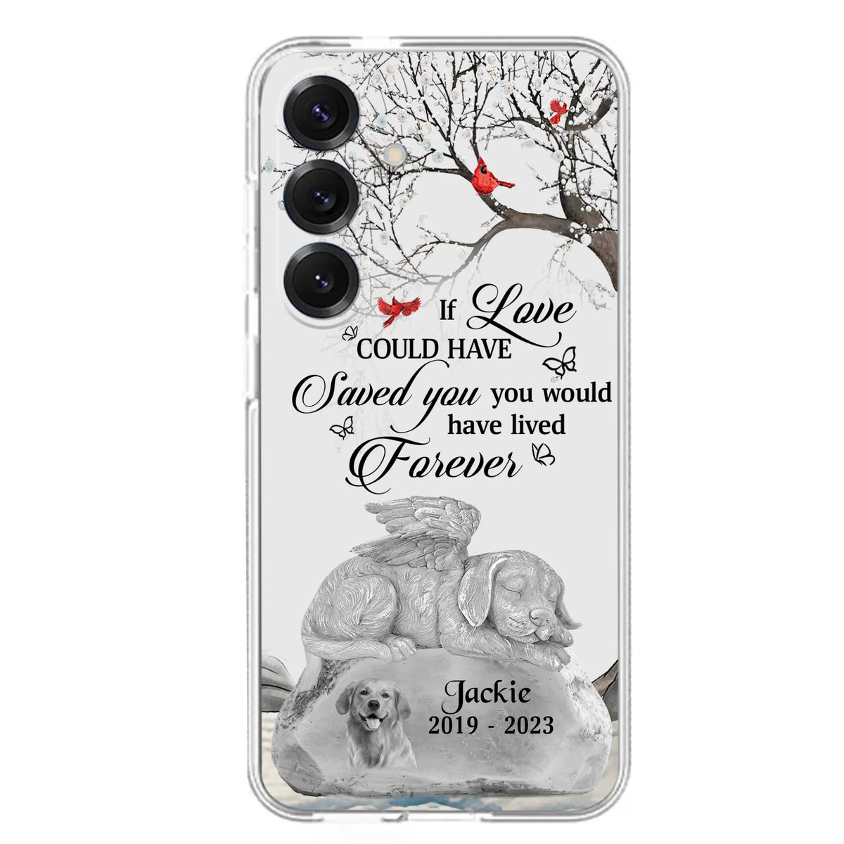 Personalized Memorial Dog Phone Case - Gift Idea For Dog Owners - If Love Could Have Saved You You Would Have Lived Forever - Case For iPhone/Samsung