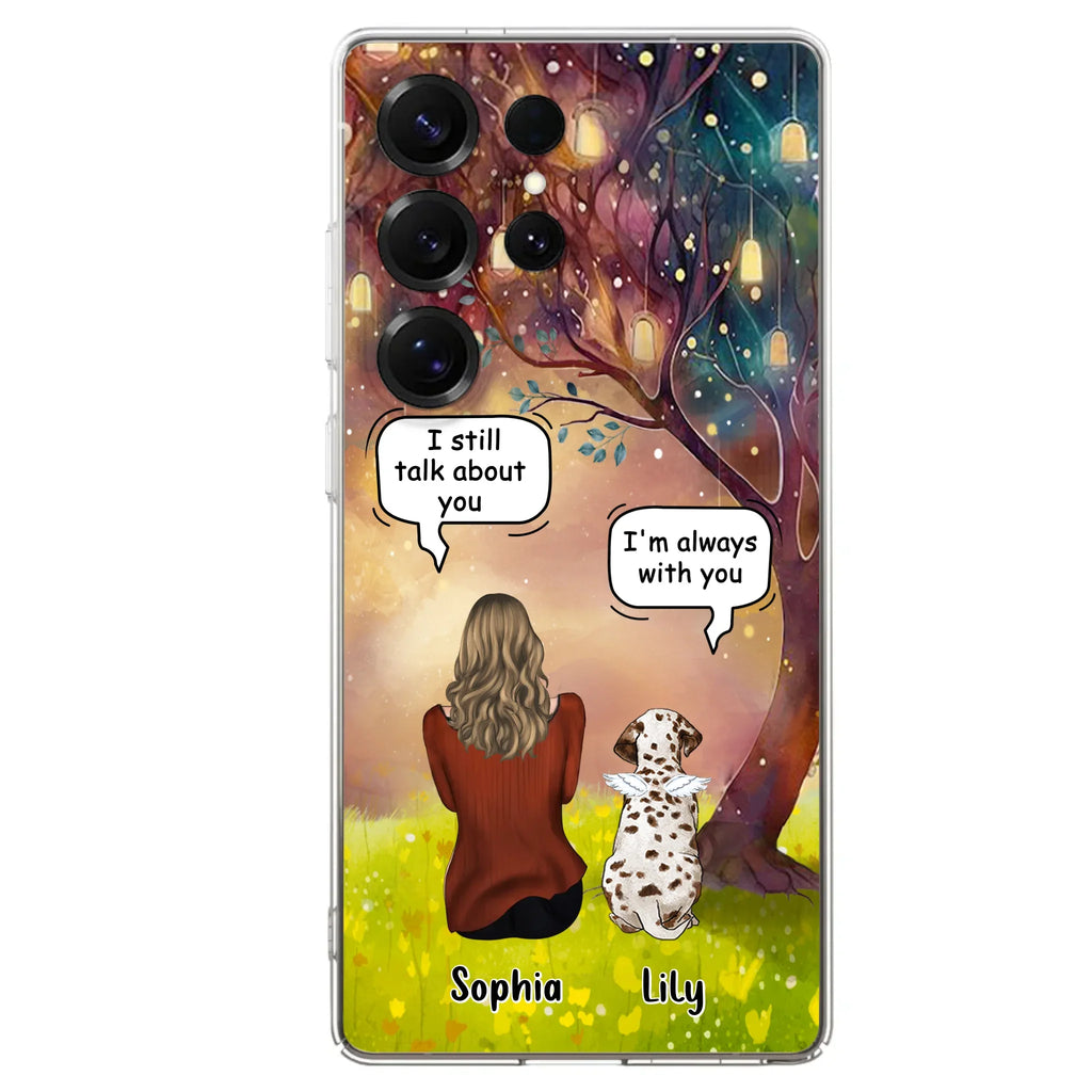Custom Personalized Memorial Dog Mom Phone Case - Upto 3 Dogs - Memorial Gift Idea for Dog Lovers - I'm Always With You