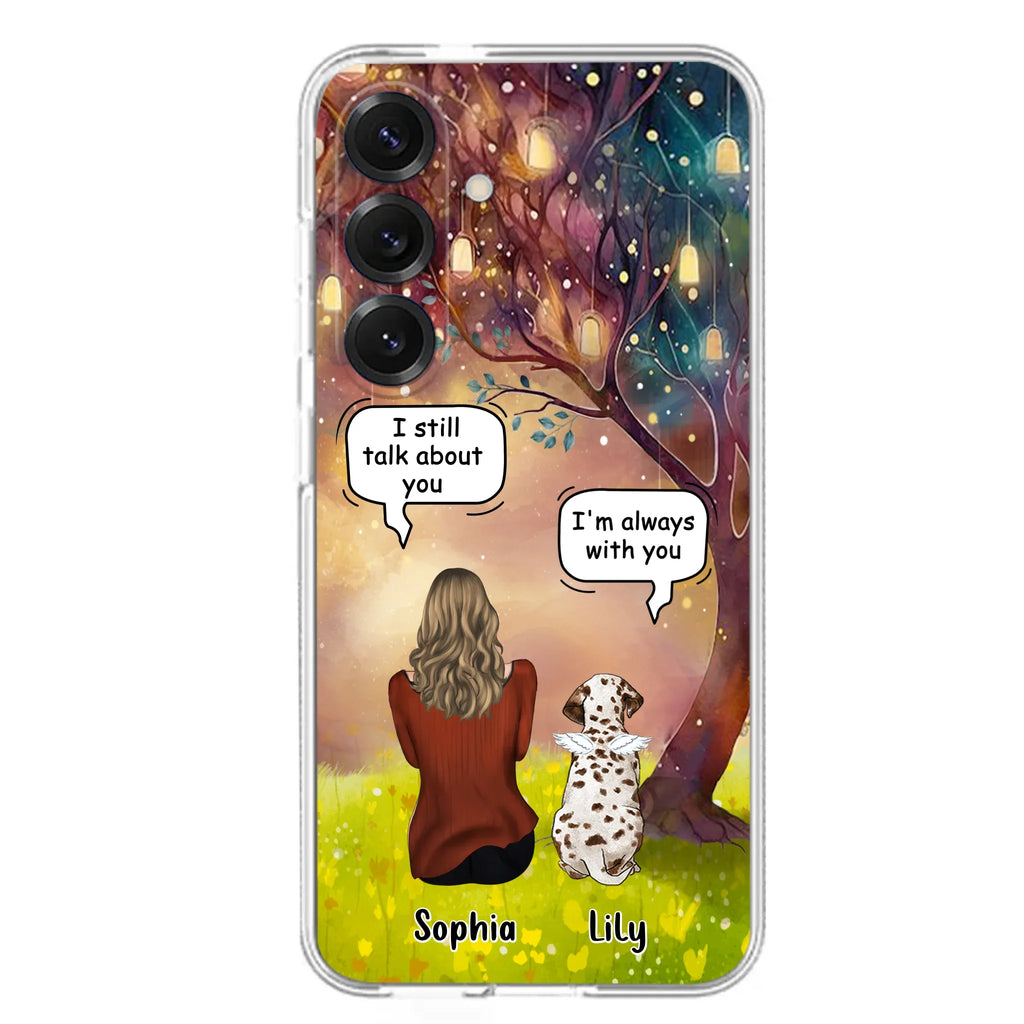 Custom Personalized Memorial Dog Mom Phone Case - Upto 3 Dogs - Memorial Gift Idea for Dog Lovers - I'm Always With You