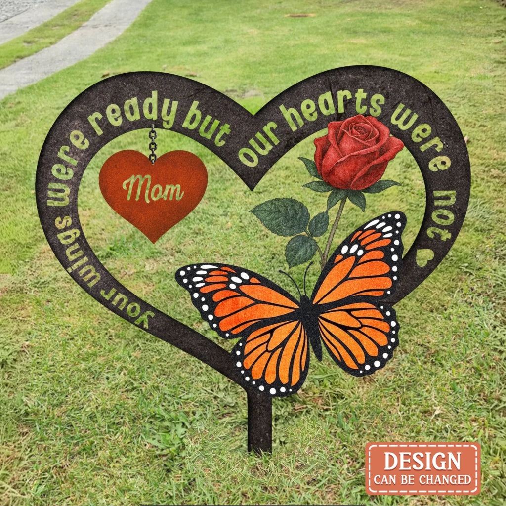 Personalized Memorial Metal Sign - Memorial Gift Idea For Family Member - Your Wings Were Ready But Our Hearts Were Not