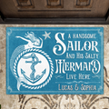 Custom Personalized Mermaid & Sailor Doormat - Gift Idea For Couple - A Handsome Sailor And His Salty Mermaid Live Here