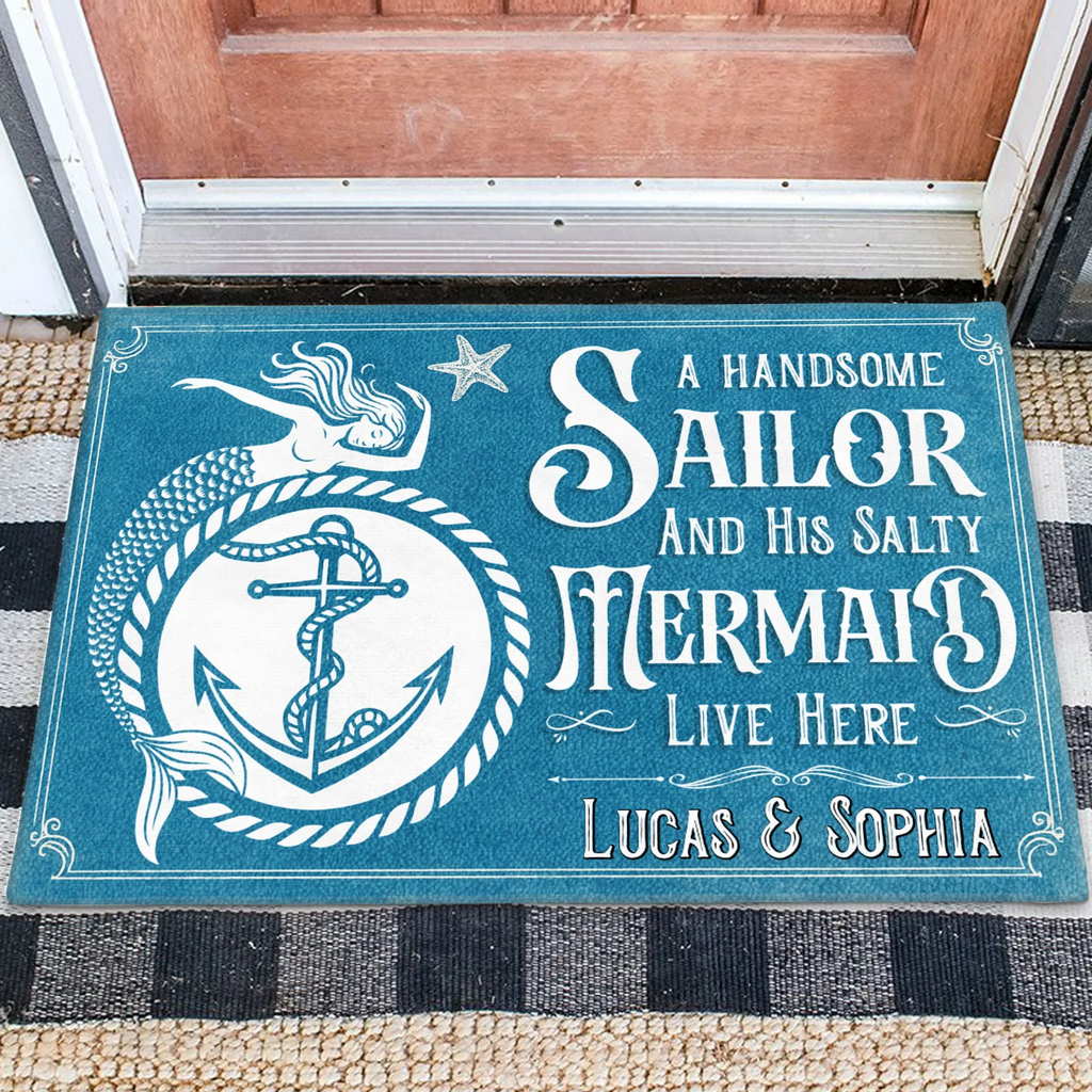 Custom Personalized Mermaid & Sailor Doormat - Gift Idea For Couple - A Handsome Sailor And His Salty Mermaid Live Here