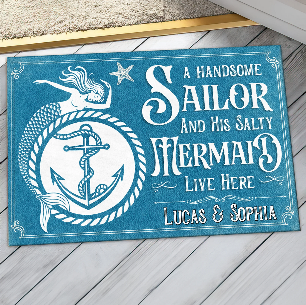 Custom Personalized Mermaid & Sailor Doormat - Gift Idea For Couple - A Handsome Sailor And His Salty Mermaid Live Here