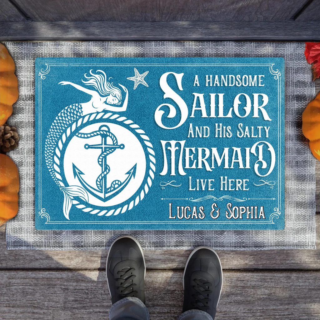 Custom Personalized Mermaid & Sailor Doormat - Gift Idea For Couple - A Handsome Sailor And His Salty Mermaid Live Here