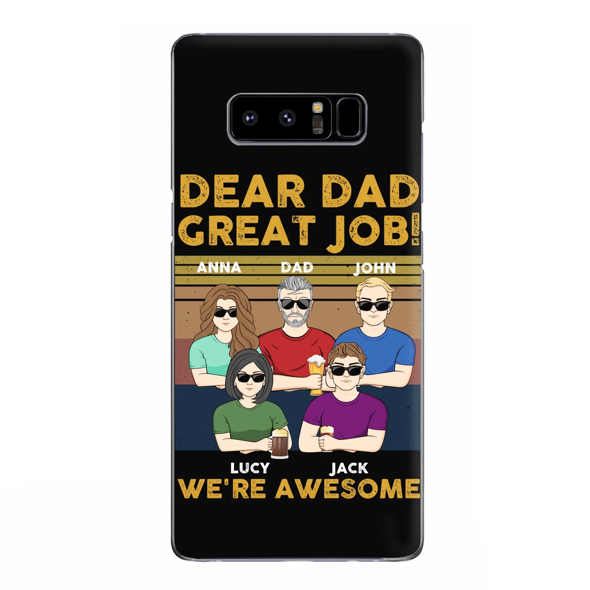 Custom Personalized Great Job Dad Phone Case - Dad With Upto 4 Children - Gift Idea For Father's Day/ Birthday - Dear Dad Great Job I'm Awesome - Case For iPhone/ Samsung